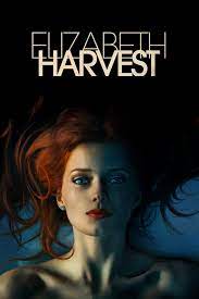 Elizabeth Harvest (2018) –Seyret