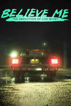 Believe Me: The Abduction of Lisa McVey -Seyret