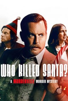Who Killed Santa? A Murderville Murder Mystery -Seyret
